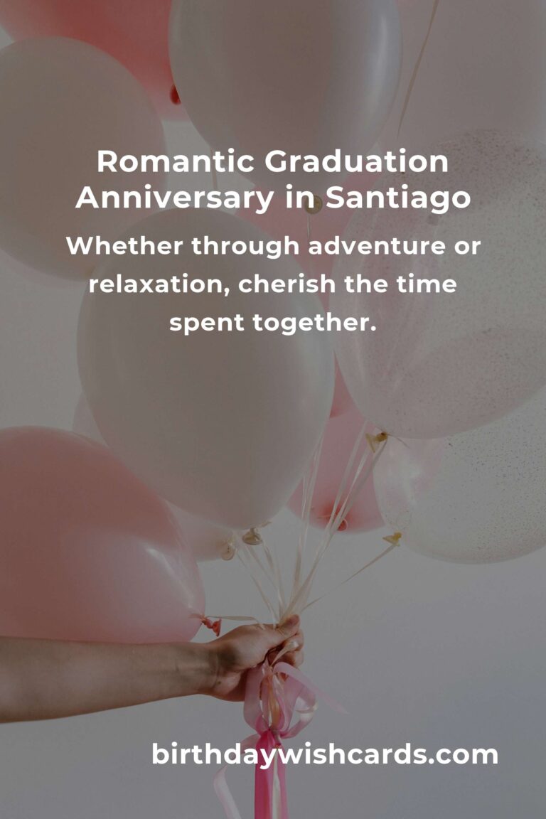 Celebrating Love: 26 Heartfelt Graduation Anniversary Ideas in Santiago for Couples