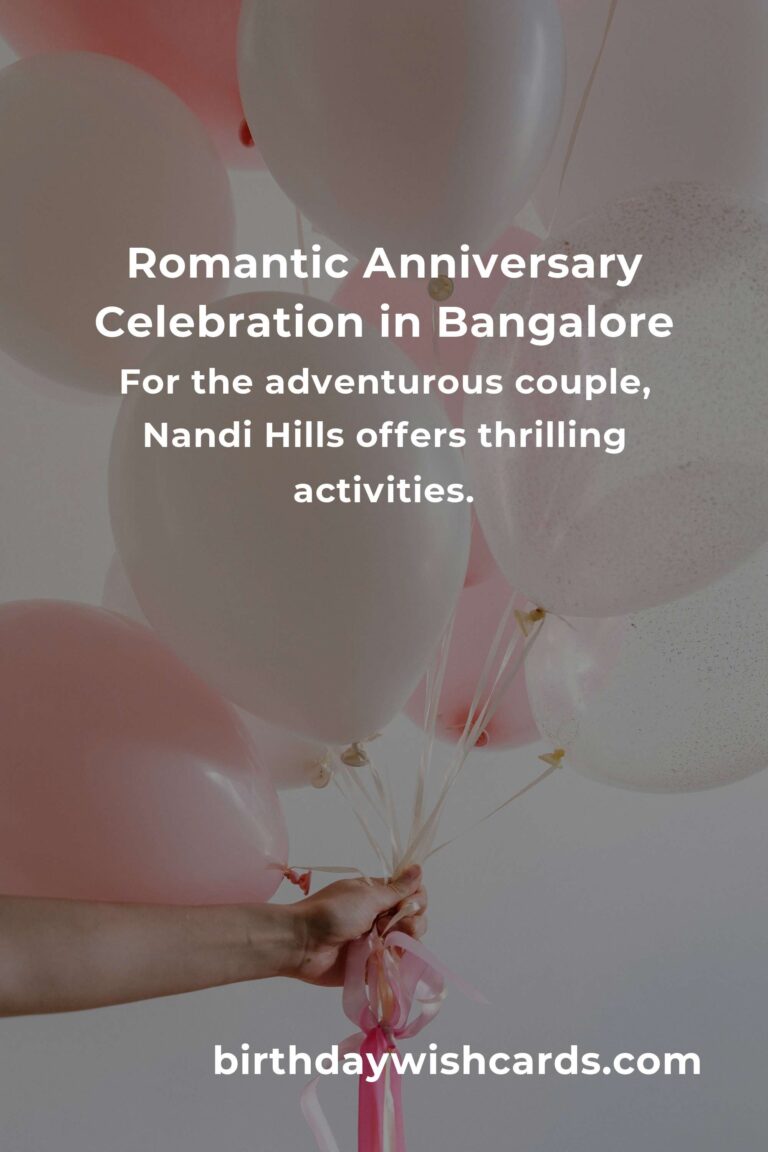 Celebrating Love: 44 Romantic Anniversary Ideas for Couples in Bangalore