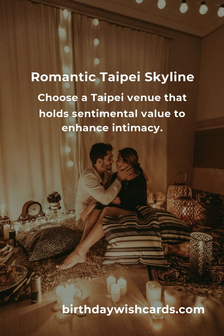 Celebrating Love: A Heartfelt Guide to Planning Your Anniversary in Taipei