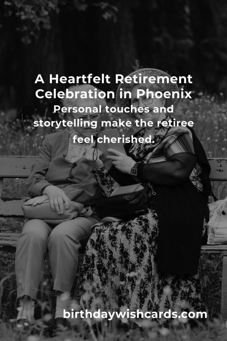 Celebrating Love: A Heartfelt Guide to Planning a Memorable Retirement Anniversary in Phoenix