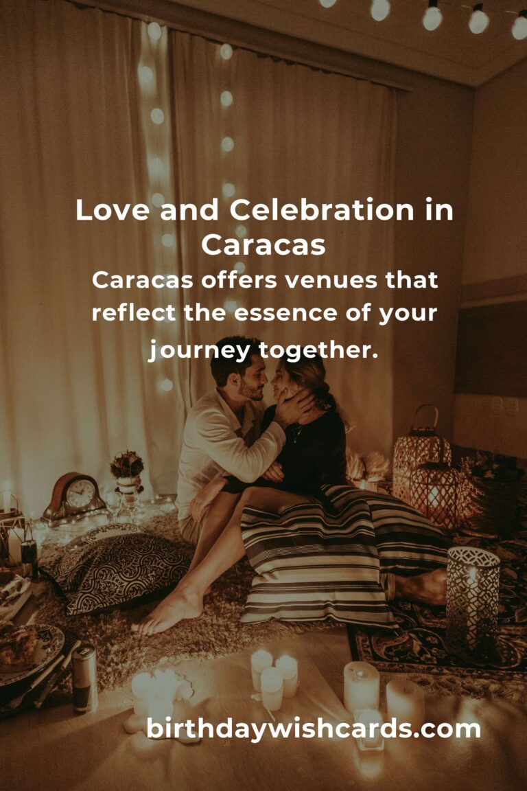 Celebrating Love: A Heartfelt Guide to Planning a Retirement Anniversary in Caracas