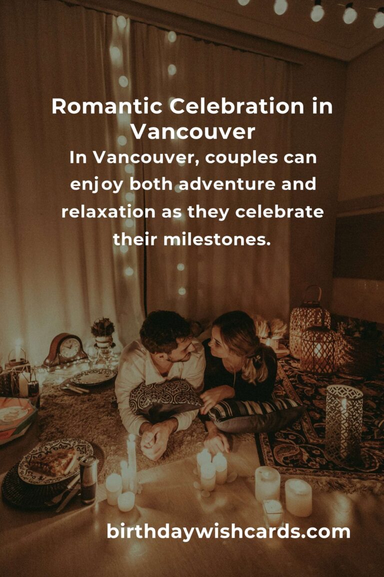 Celebrating Love and Success: 26 Heartfelt Business Anniversary Ideas for Couples in Vancouver
