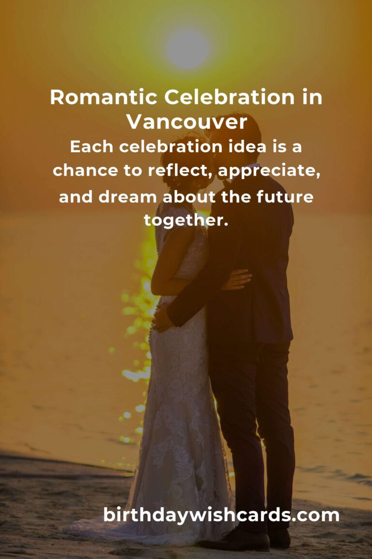 Celebrating Love and Success: 26 Heartfelt Business Anniversary Ideas for Couples in Vancouver
