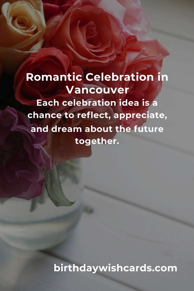 Celebrating Love and Success: 26 Heartfelt Business Anniversary Ideas for Couples in Vancouver