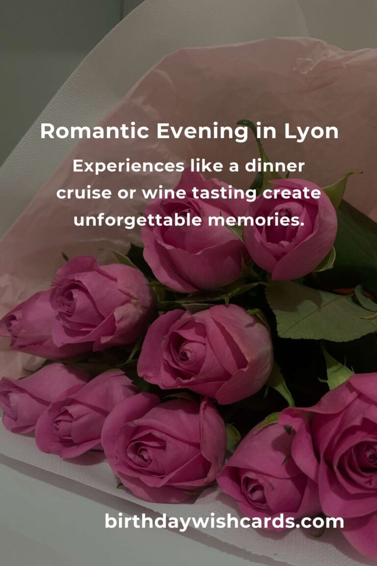 Celebrating Love in Lyon: 25 Heartfelt Retirement Anniversary Ideas for Couples