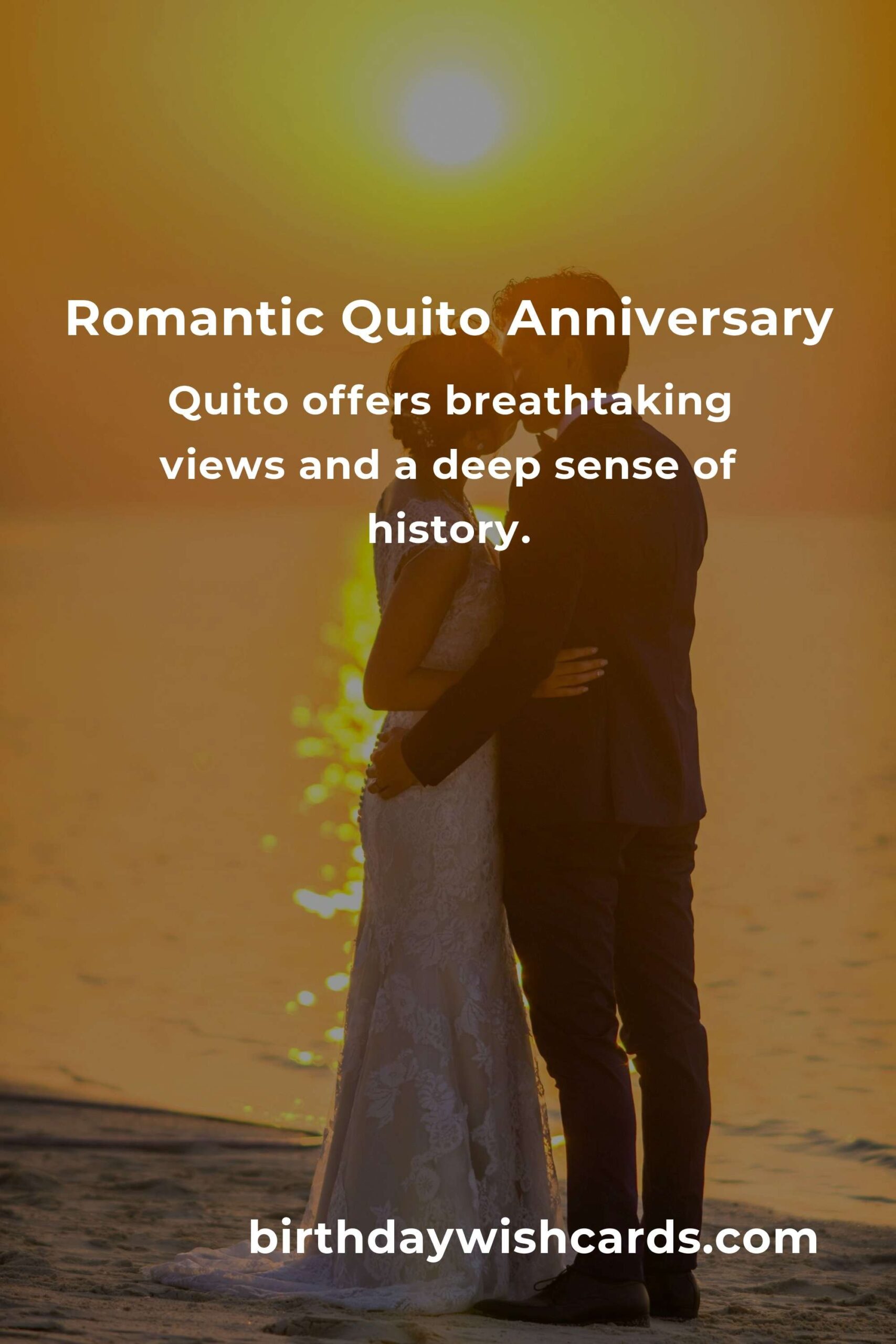Celebrating Love in the Heart of Quito: Your Ultimate Moving Anniversary Planning Guide