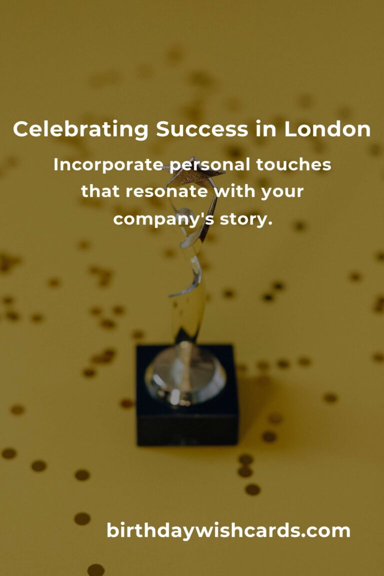 Celebrating Milestones: A Heartfelt Guide to Planning Your Business Anniversary in London