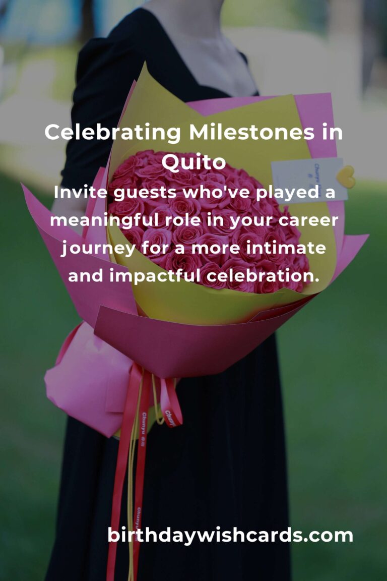Celebrating Milestones: A Heartfelt Guide to Planning Your Career Anniversary in Quito