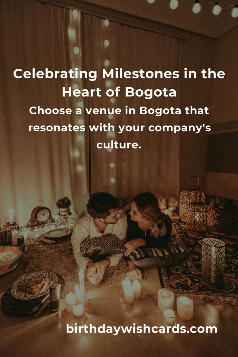 Celebrating Milestones: A Heartfelt Guide to Planning Your Company Anniversary in Bogota