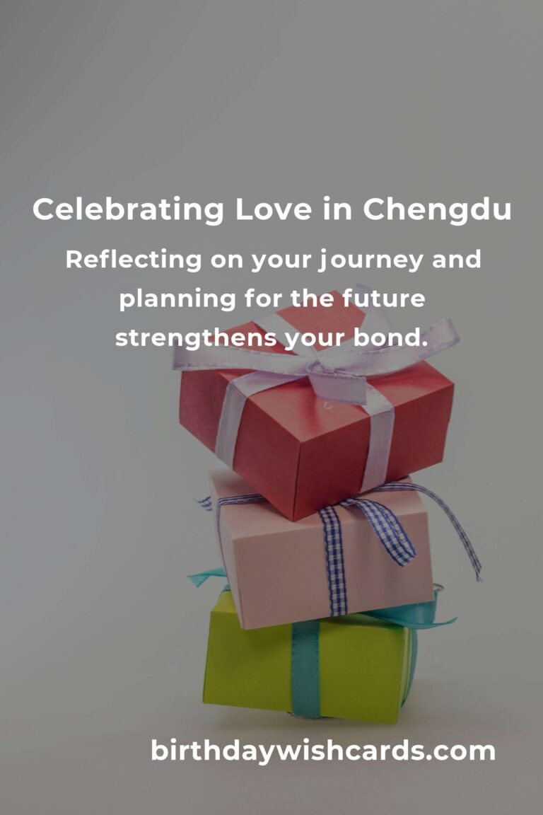 Celebrating Milestones: An Emotional Guide to Planning Your Anniversary in Chengdu