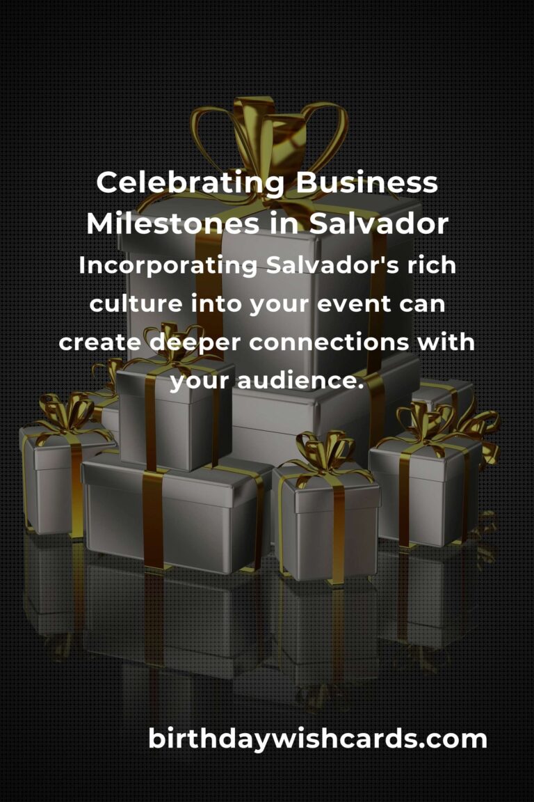 Celebrating Milestones: The Emotional Journey of Business Anniversary Planning in Salvador