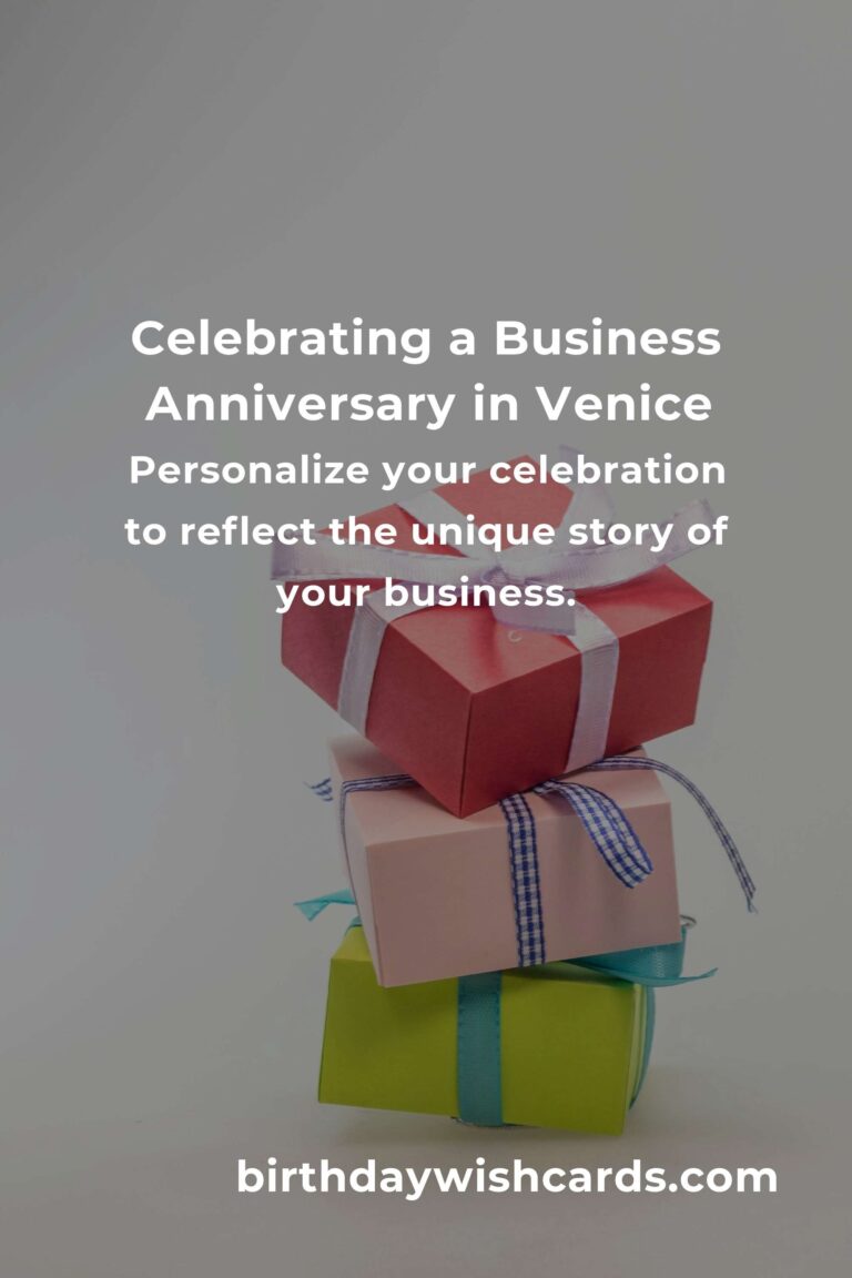 Celebrating Milestones: Your Heartfelt Guide to Planning a Business Anniversary in Venice