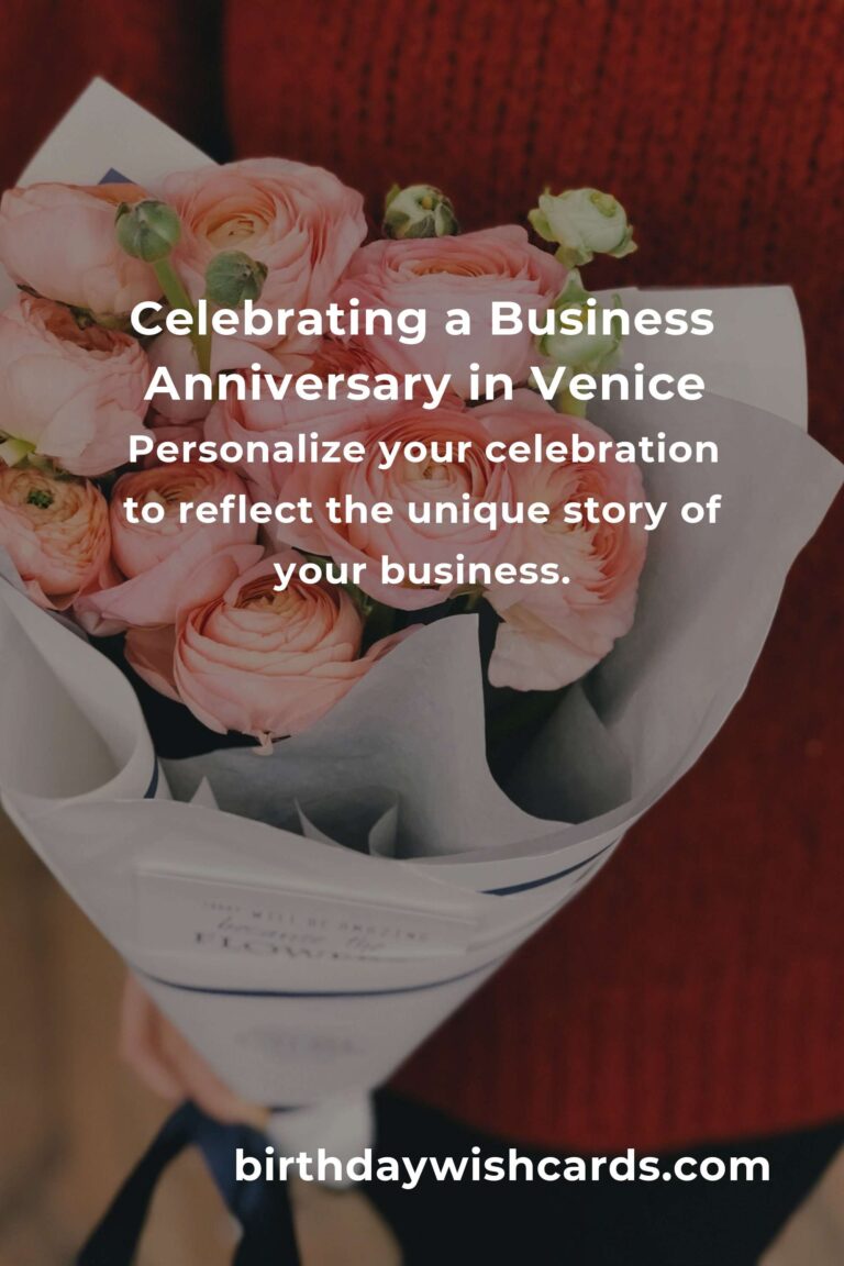 Celebrating Milestones: Your Heartfelt Guide to Planning a Business Anniversary in Venice