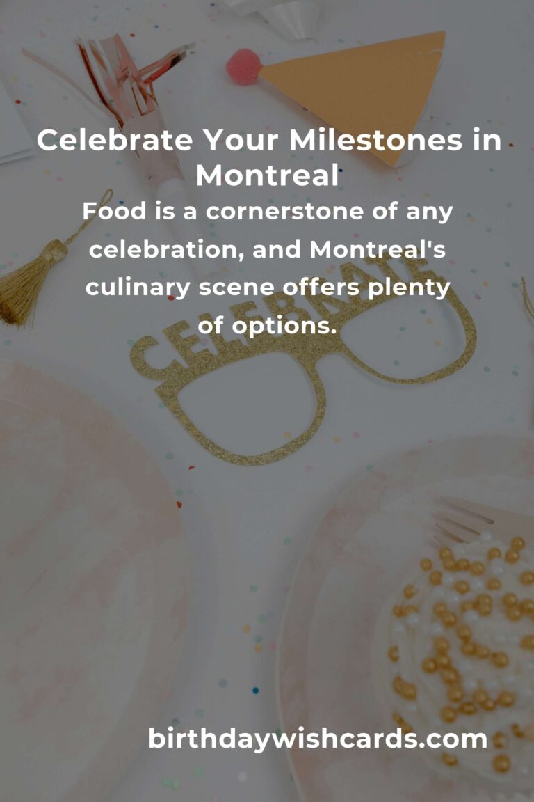 Celebrating Milestones: Your Ultimate Graduation Anniversary Planning Guide in Montreal
