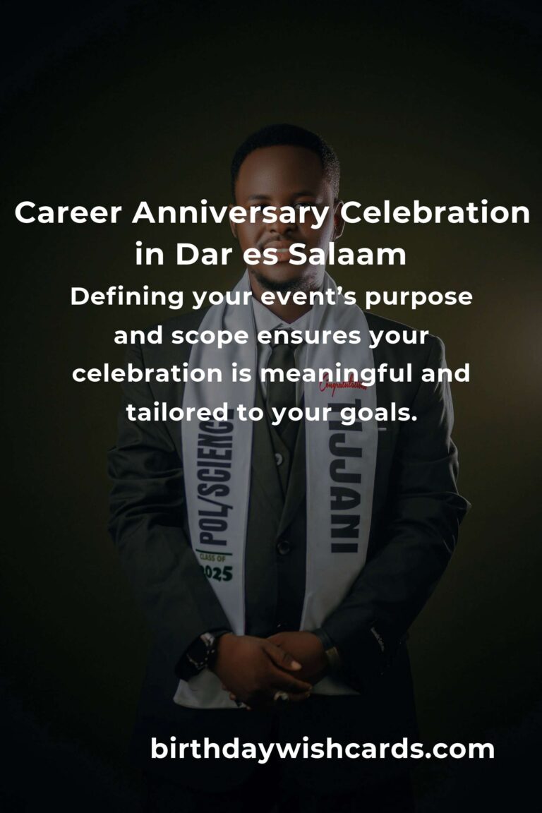 Celebrating Success: The Ultimate Career Anniversary Planning Guide in Dar es Salaam