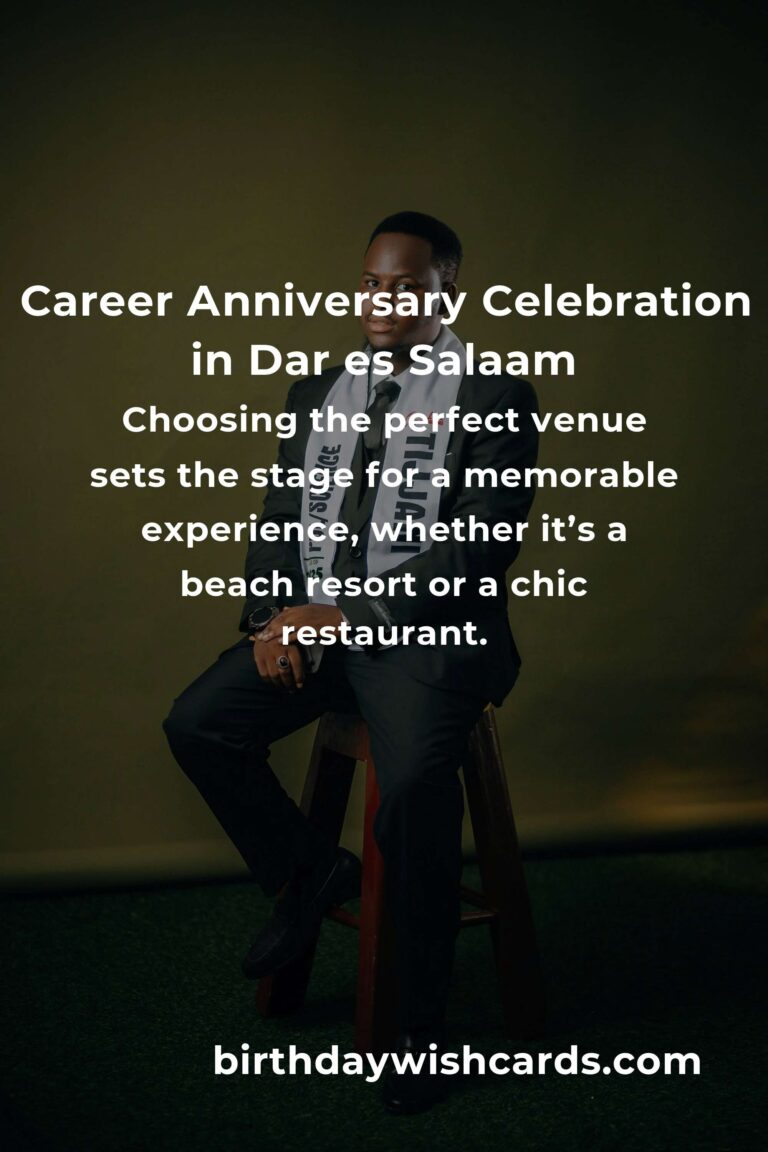 Celebrating Success: The Ultimate Career Anniversary Planning Guide in Dar es Salaam
