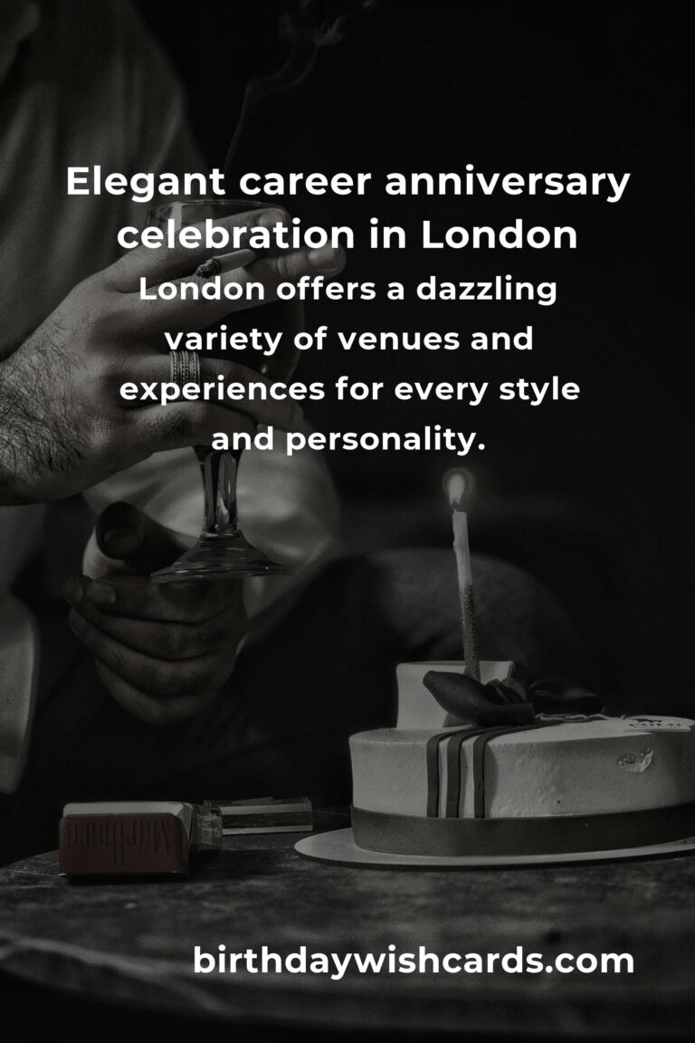 Celebrating Success: The Ultimate Career Anniversary Planning Guide in London