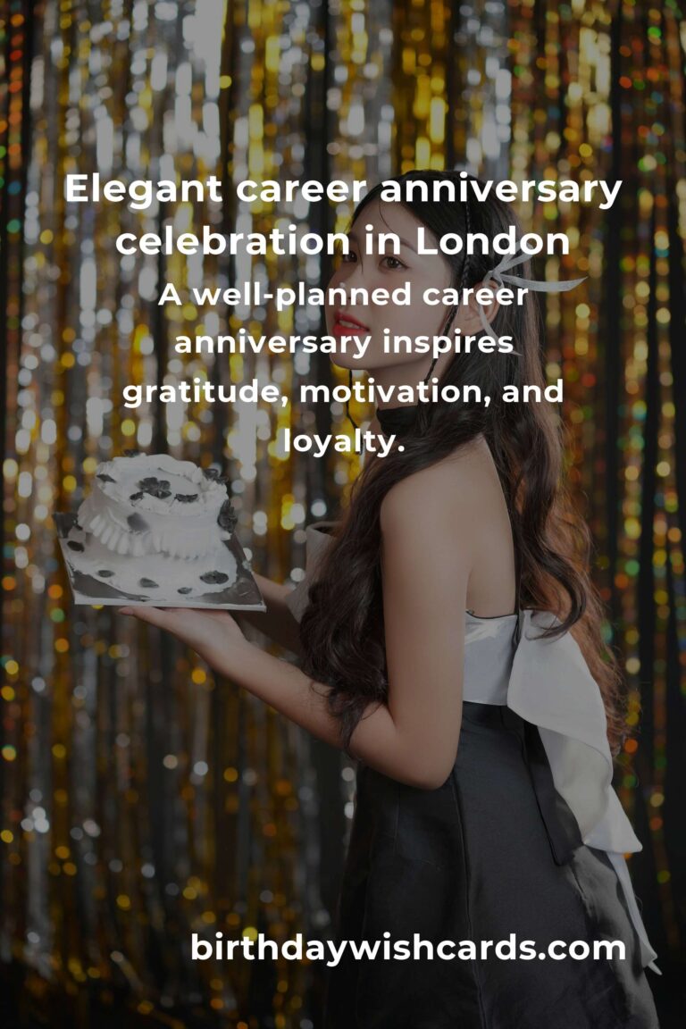 Celebrating Success: The Ultimate Career Anniversary Planning Guide in London