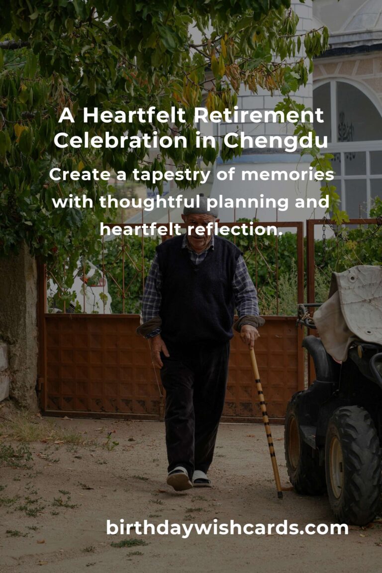 Celebrating Your Retirement in Chengdu: A Heartfelt Guide to Unforgettable Moments