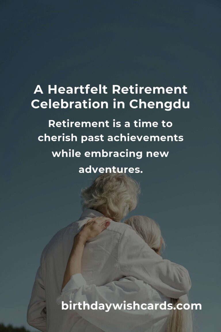 Celebrating Your Retirement in Chengdu: A Heartfelt Guide to Unforgettable Moments