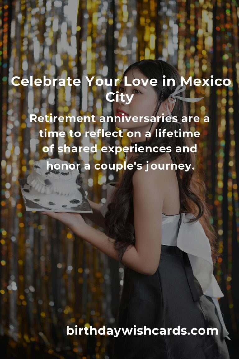 Celebrating a Lifetime Together: A Heartfelt Guide to Planning a Retirement Anniversary in Mexico City