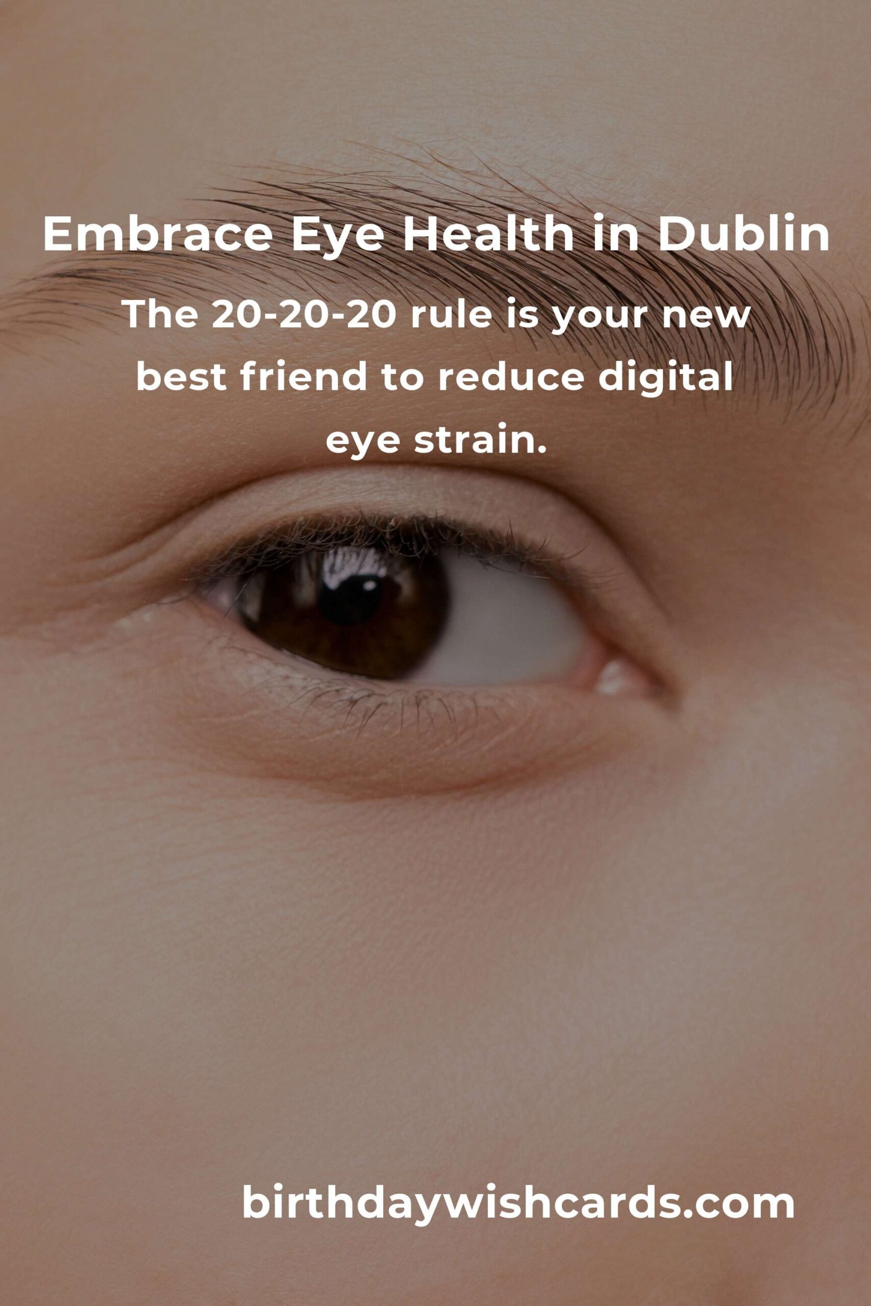 Cherishing Your Vision: Daily Habits for Eye Health in Dublin’s Bustling Life