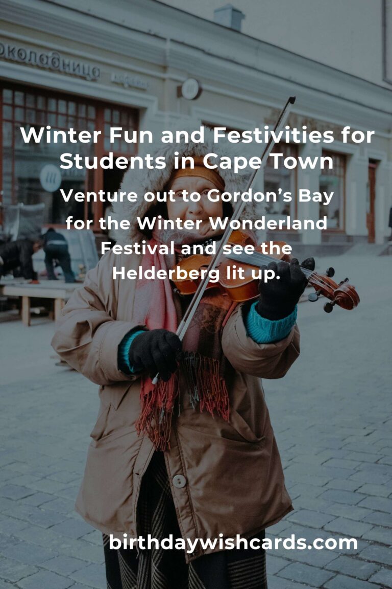Chill, Cheer, and Connection: Best Winter Events in Cape Town for College Students