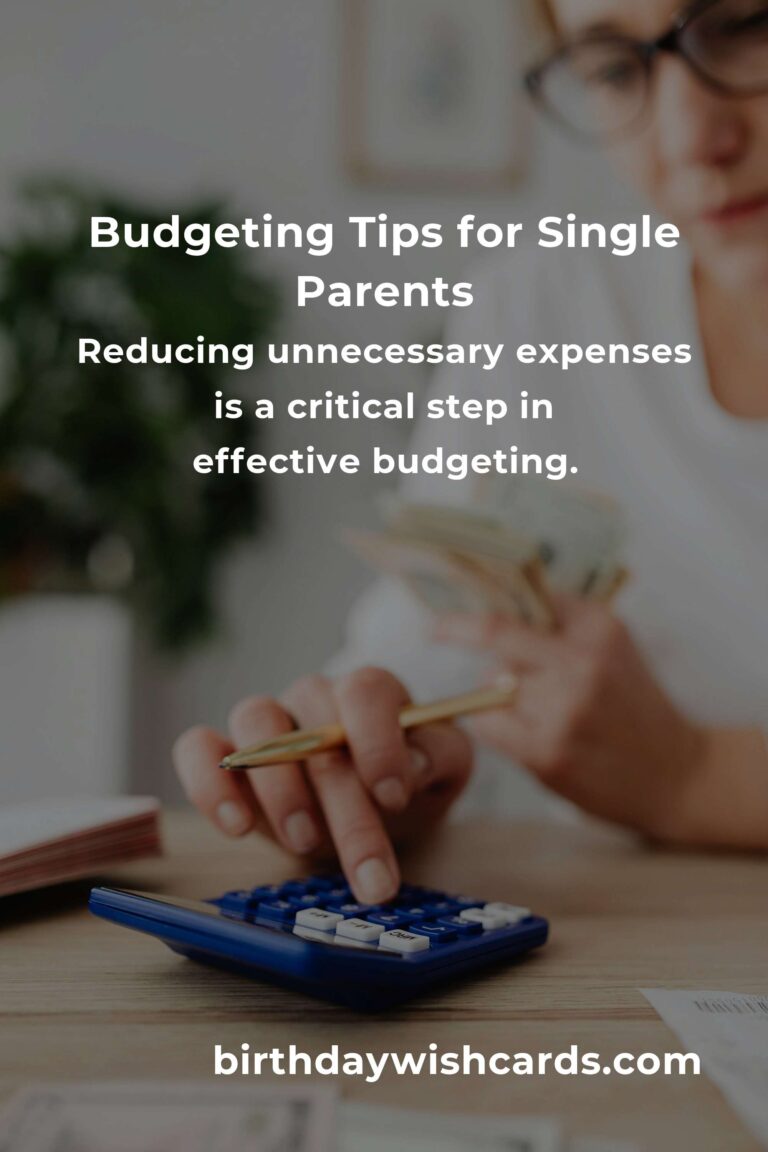 Complete Guide to Budgeting for Single Parents: Tips and Strategies