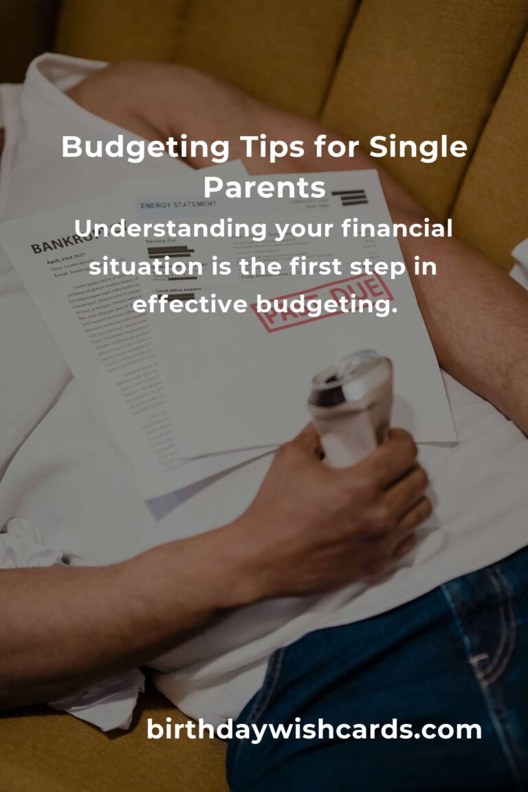 Complete Guide to Budgeting for Single Parents: Tips and Strategies