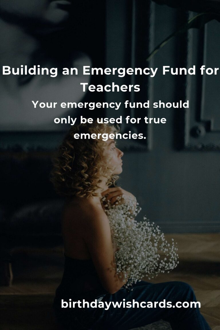 Complete Guide to Building an Emergency Fund for Teachers