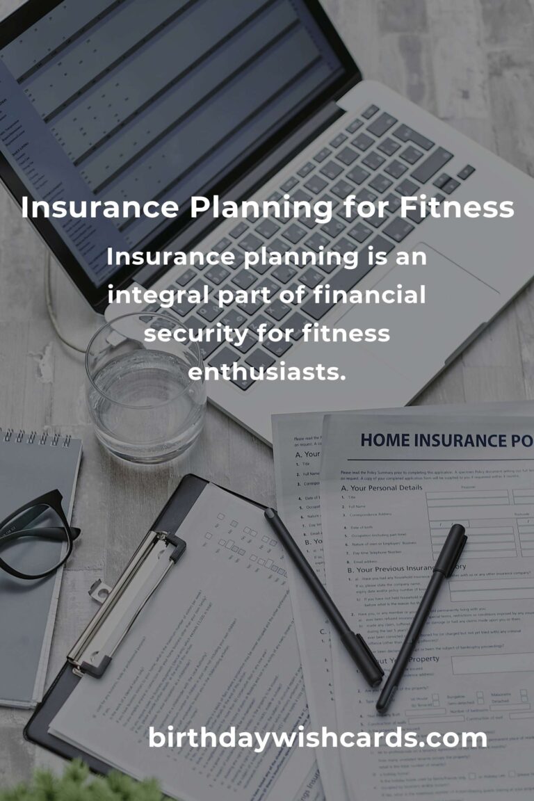 Complete Guide to Insurance Planning for Fitness Enthusiasts