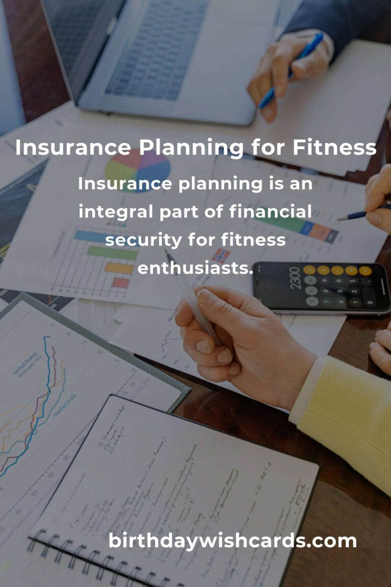 Complete Guide to Insurance Planning for Fitness Enthusiasts
