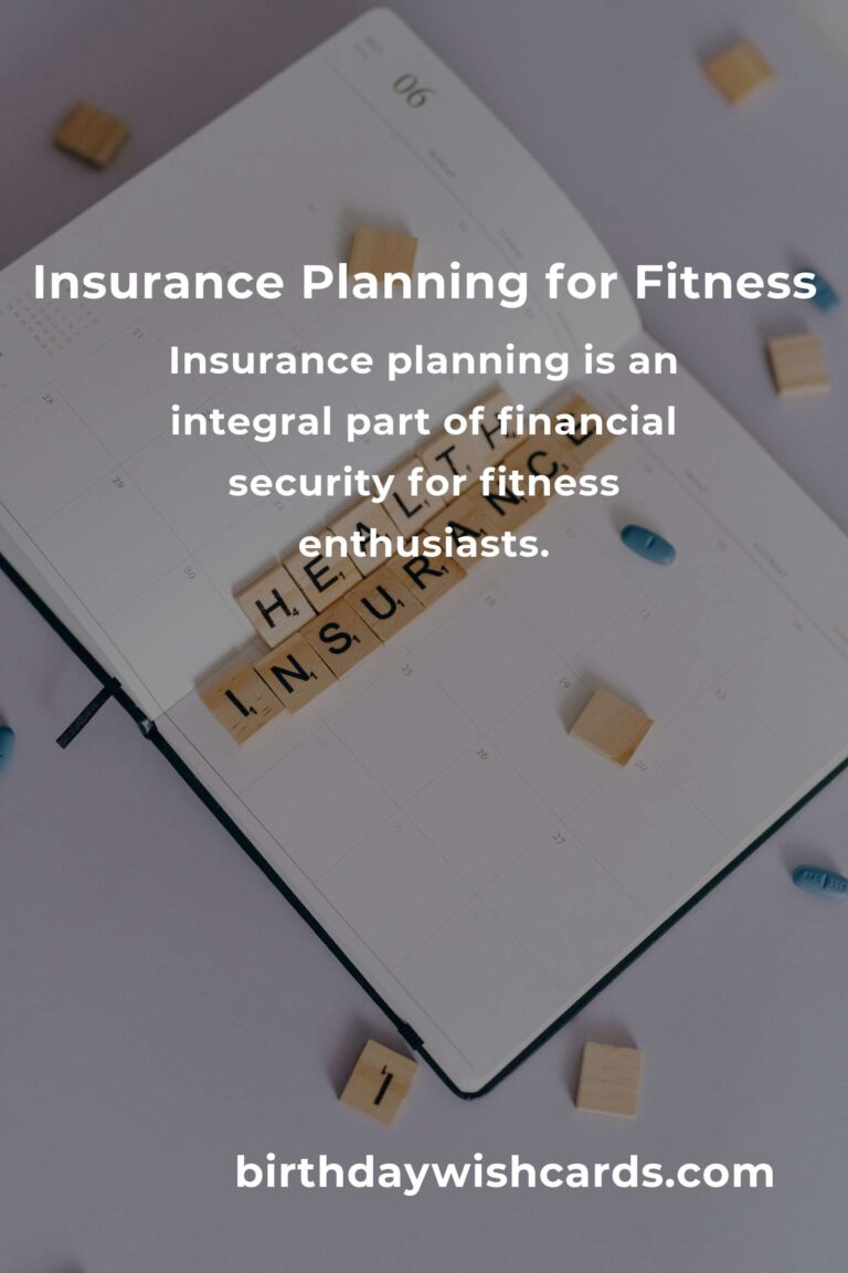 Complete Guide to Insurance Planning for Fitness Enthusiasts