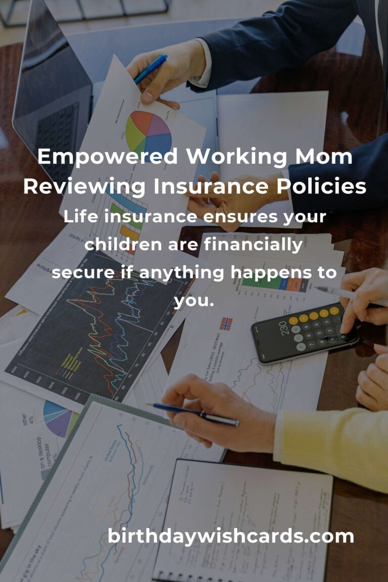 Complete Guide to Insurance Planning for Working Moms: Protecting What Matters Most