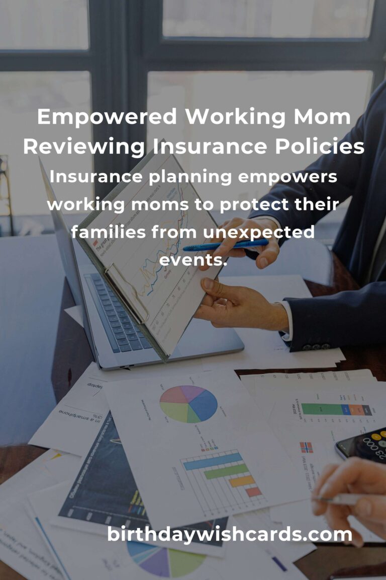 Complete Guide to Insurance Planning for Working Moms: Protecting What Matters Most