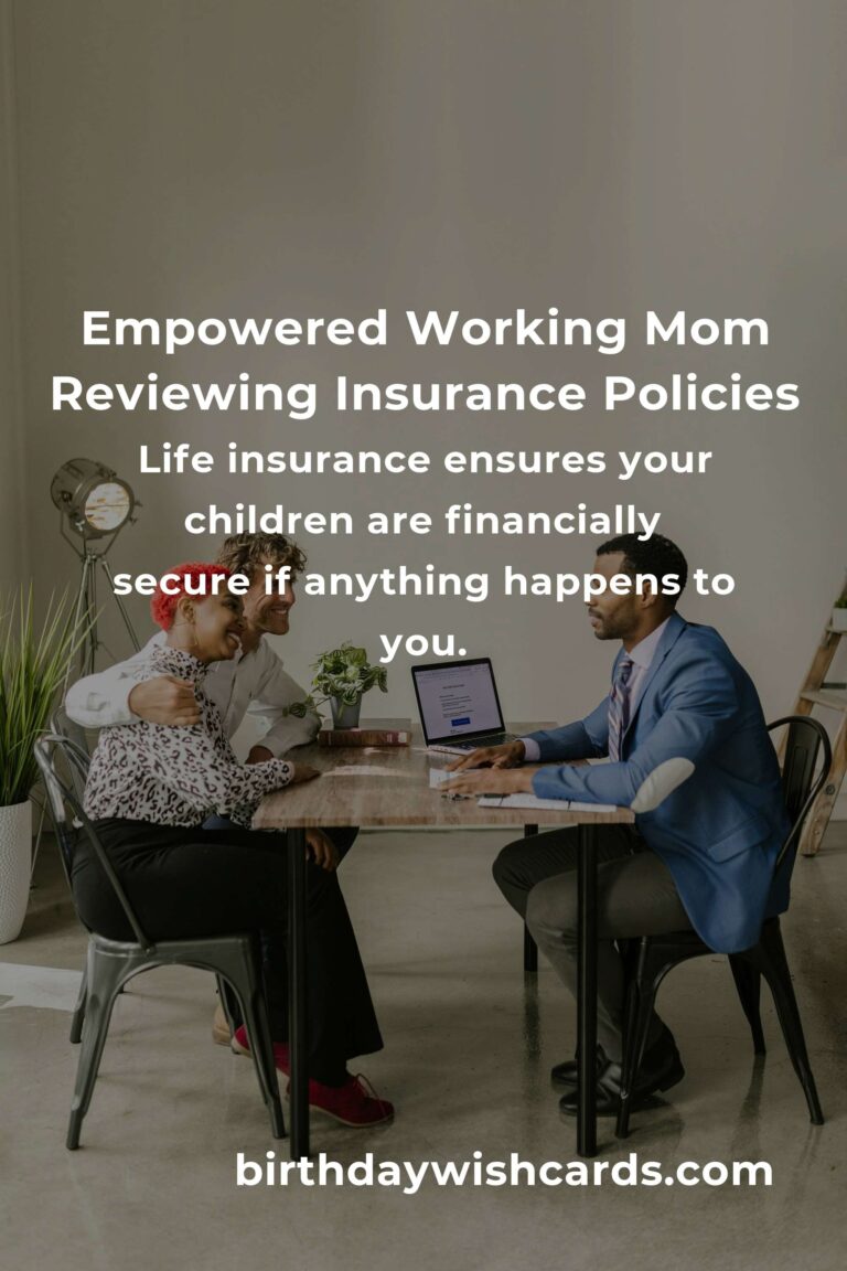 Complete Guide to Insurance Planning for Working Moms: Protecting What Matters Most