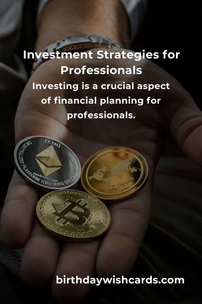 Complete Guide to Investing for Professionals: Strategies for Financial Success