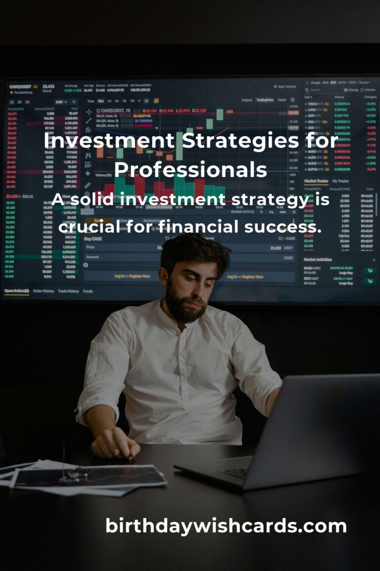 Complete Guide to Investing for Professionals: Strategies for Financial Success