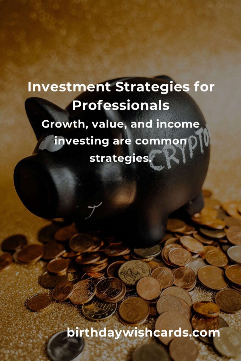 Complete Guide to Investing for Professionals: Strategies for Financial Success