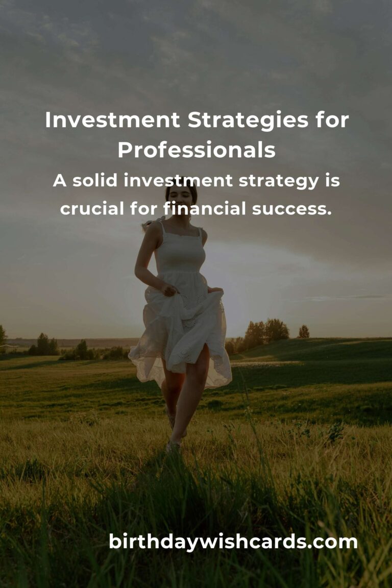 Complete Guide to Investing for Professionals: Strategies for Financial Success