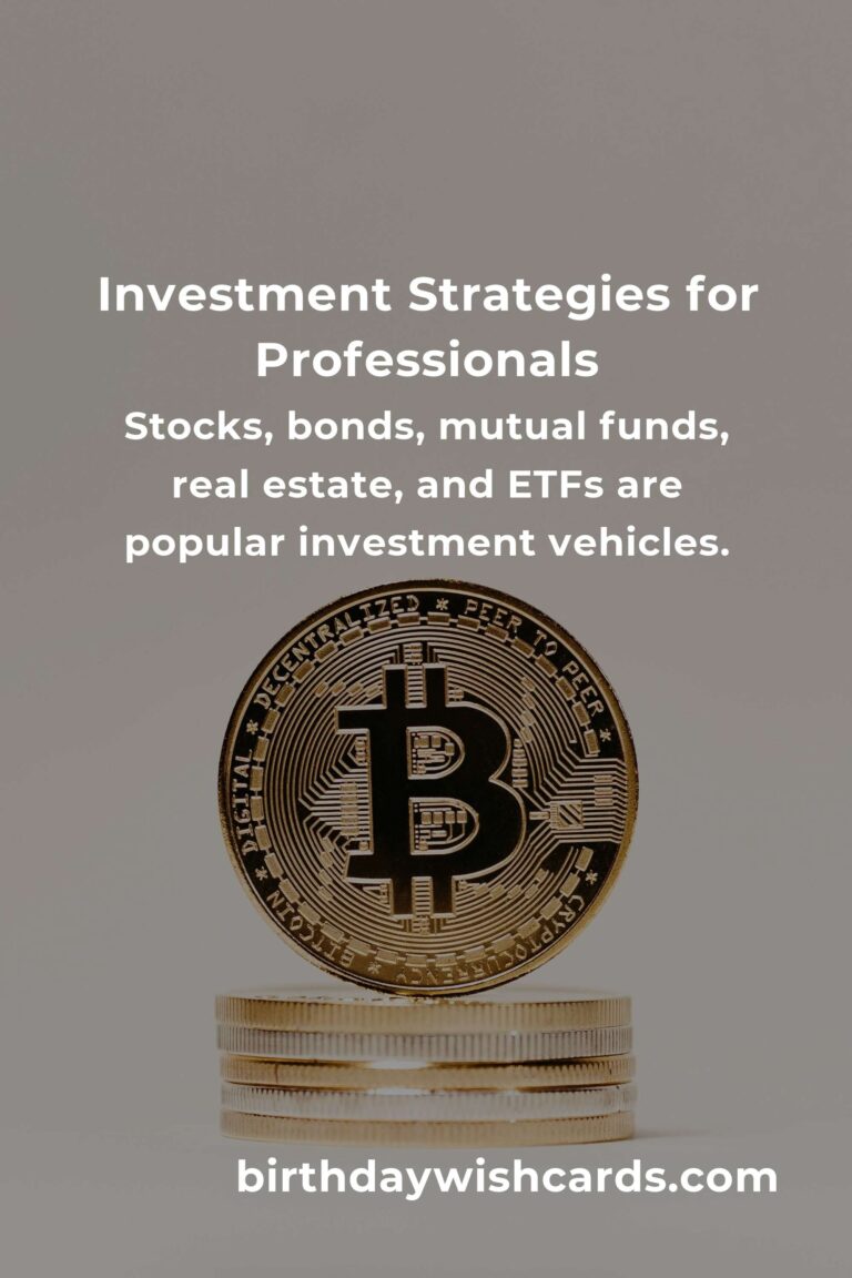 Complete Guide to Investing for Professionals: Strategies for Financial Success