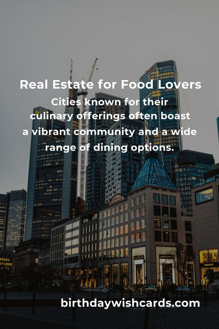 Complete Guide to Real Estate for Food Lovers: Find Your Culinary Paradise