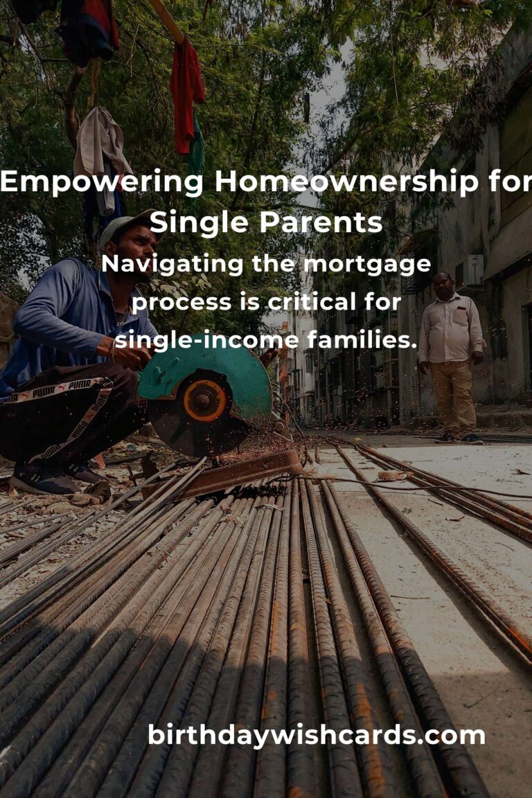 Complete Guide to Real Estate for Single Parents: Empowering Homeownership