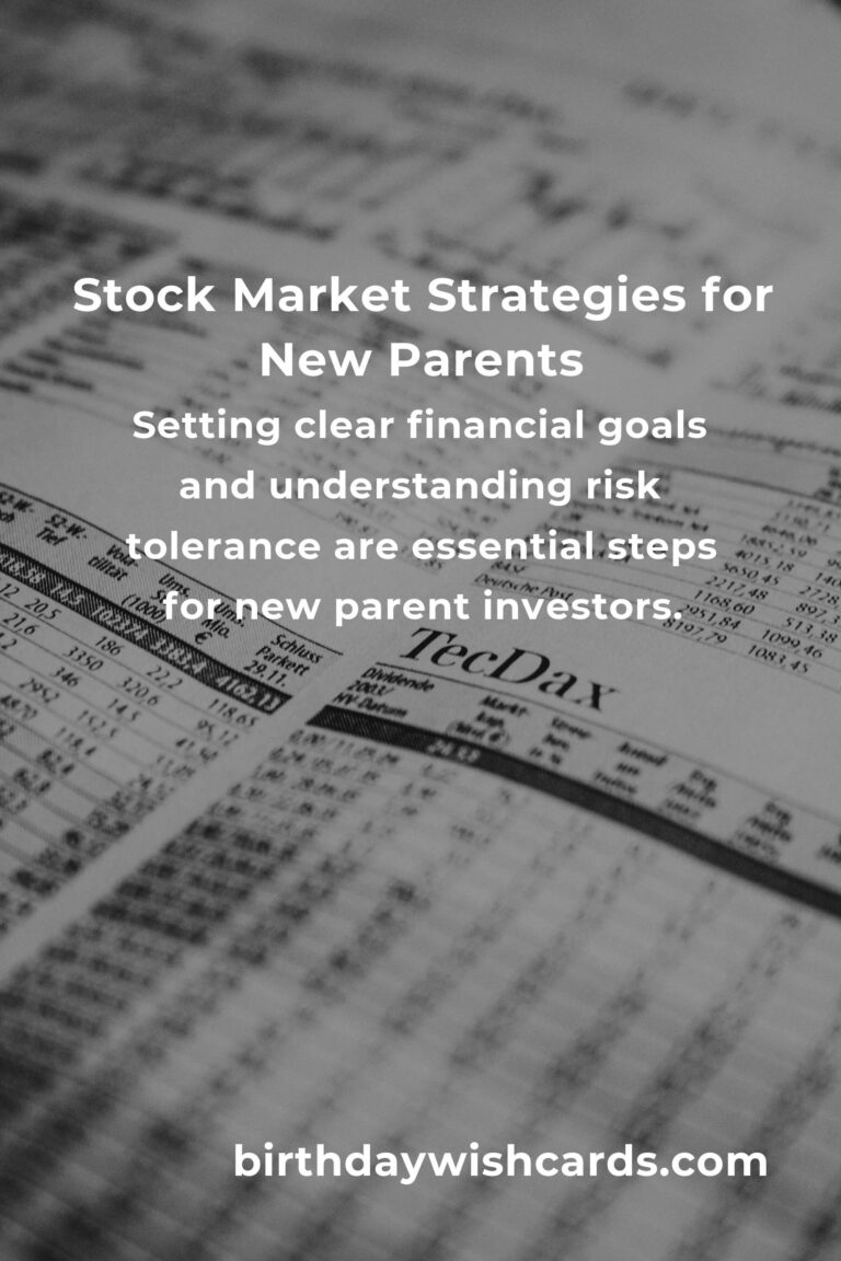 Complete Guide to Stock Market for New Parents: Build Financial Security