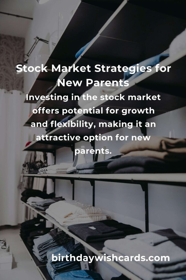 Complete Guide to Stock Market for New Parents: Build Financial Security