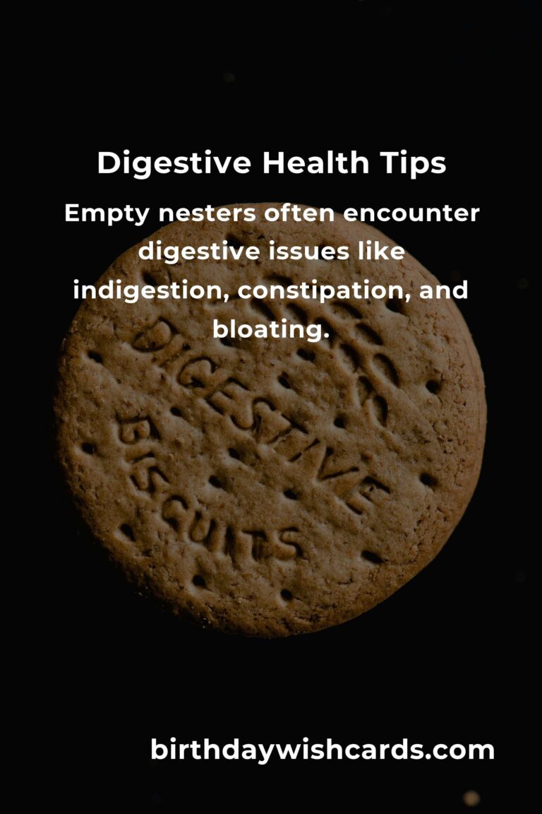 Comprehensive Digestive Health Guide for Empty Nesters