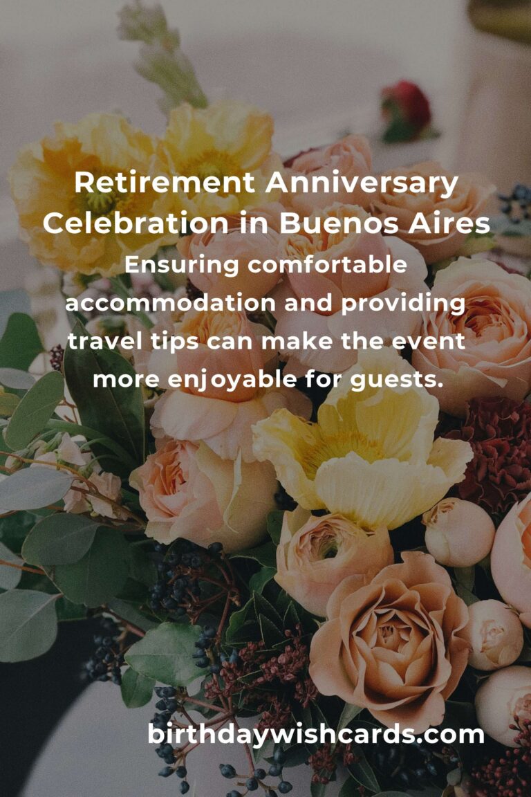 Comprehensive Guide to Planning a Memorable Retirement Anniversary in Buenos Aires