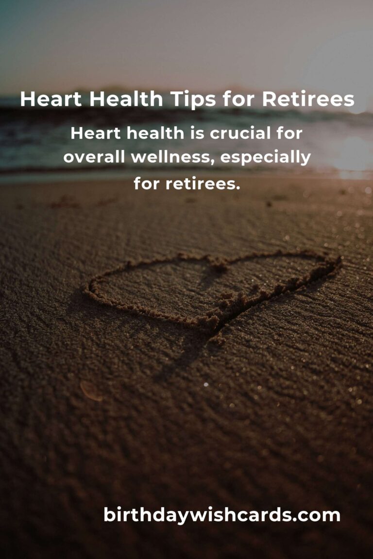 Comprehensive Heart Health Guide for Retirees