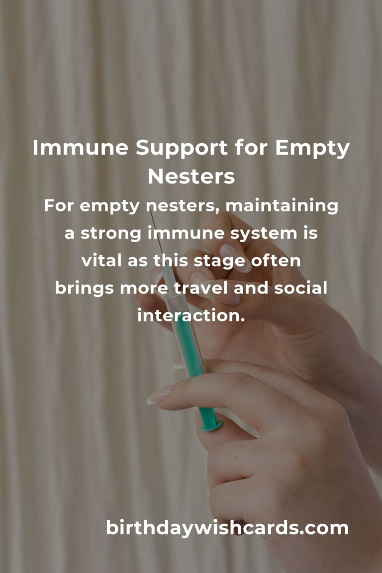 Comprehensive Immune System Guide for Empty Nesters in 2025