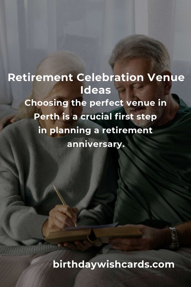 Comprehensive Retirement Anniversary Planning Guide in Perth